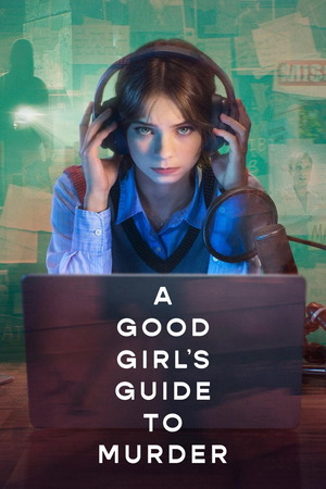 A Good Girl's Guide to Murder (2026) poster - Allmovieland.com